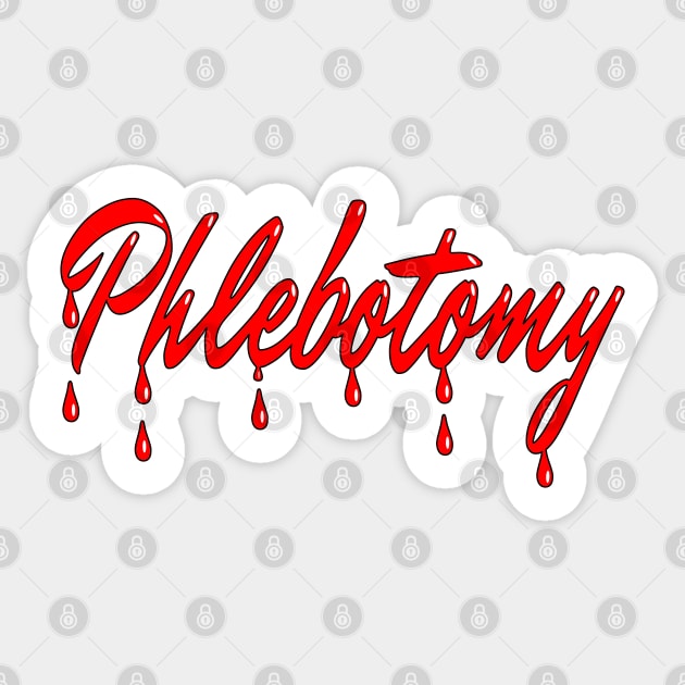 Phlebotomy blood nurse Sticker by Redmanrooster